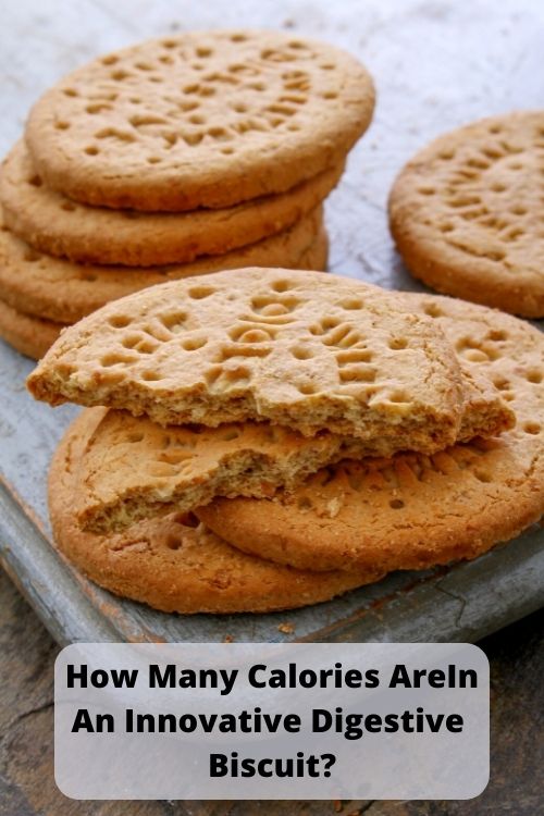 How Many Calories Are In An Innovative Digestive Biscuit