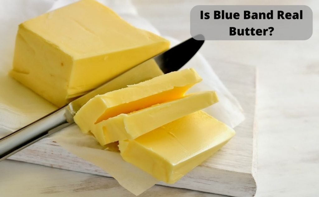 Is Blue Band Real Butter