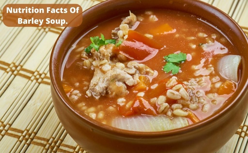 Nutrition Facts Of Barley Soup.